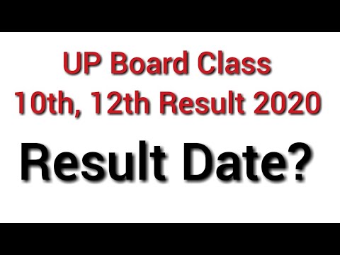 UP Board Class 10th, 12th Result 2020 | Result Date - YouTube