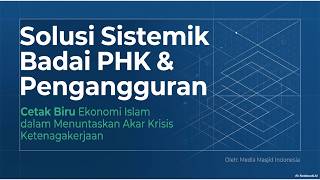 Solusi Islam Dalam Mengatasi Krisis PHK dan Pengangguran di Indonesia - Media Masjid Indonesia