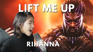 Lift Me Up (From Black Panther: Wakanda Forever) - Rihanna (cover)