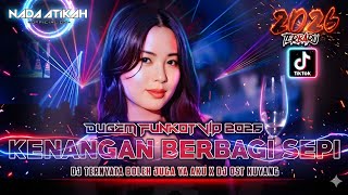 Download Lagu DUGEM FUNKOT VIP 2026 DJ KENANGAN BERBAGI SEPI DJ TERNYATA BOLEH JUGA YA AKU @FDJNADAATIKAH  MP3