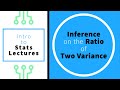 Inference on the Ratio of Two Variance