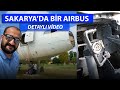 AIRBUS A300 UÇAĞIN HER YERİNE GİRDİK