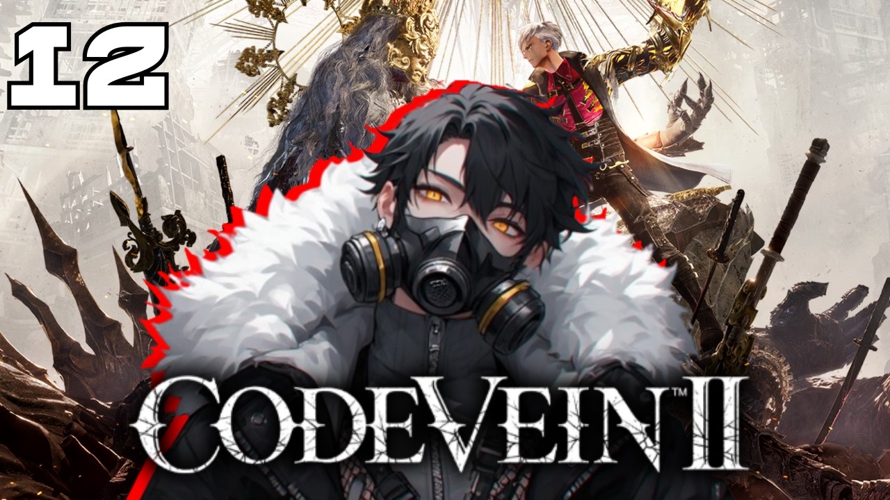 【Code Vein II】Last boss is bonkers