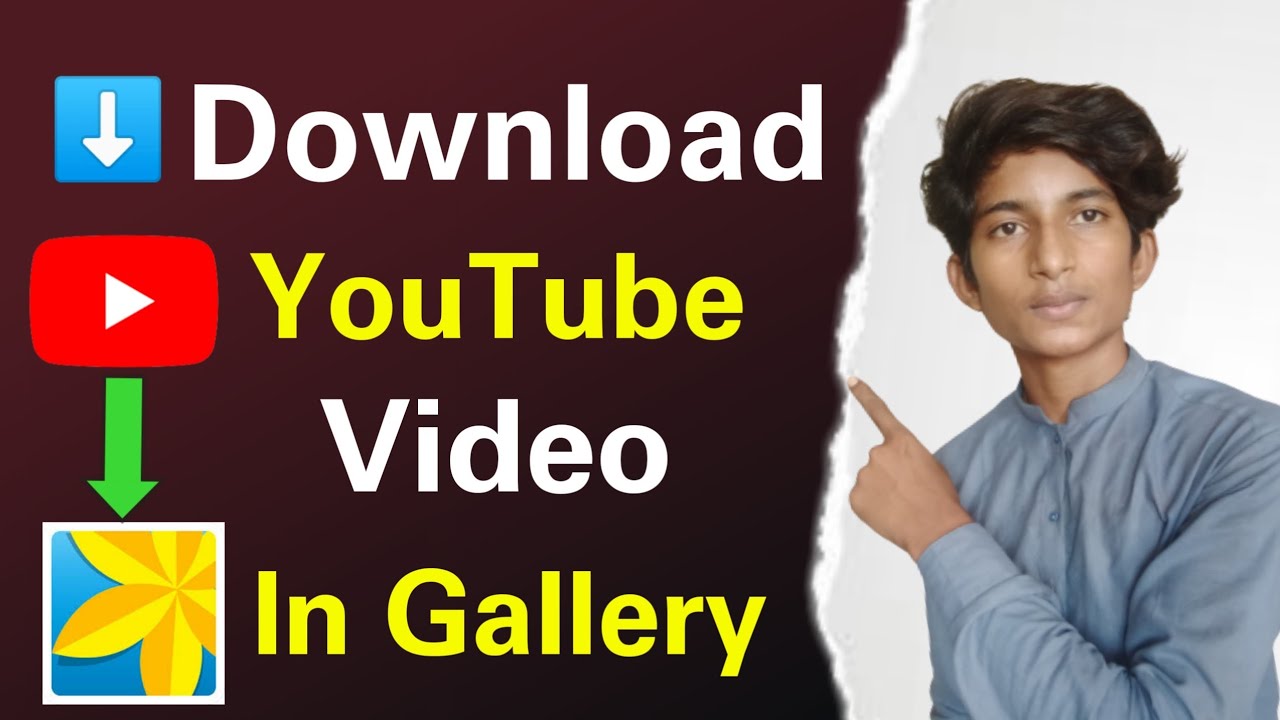 How To Download YouTube Video In Gallery YouTube Video Gallery