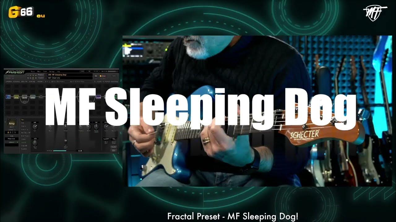 FRACTAL PRESET MF Sleeping Dog FM3 FM9 AXE FXIII YouTube