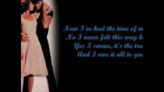 Bill Medley & Jennifer Warnes- (I've Had) The Time Of My Life Lyrics