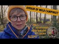 Afraid of wild camping fear not