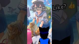 New Hatsune Miku Intergalactic Bound Remix part 10 miku