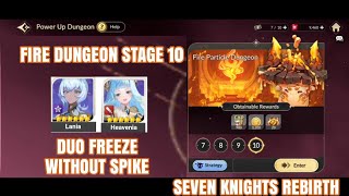 Fire Dungeon Stage 10 Seven Knights Rebirth Server Global
