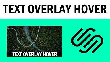 How to Show Image Text Overlay on Hover on Squarespace! (2021)