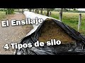 EL ENSILAJE Y  4 TIPOS DE SILO