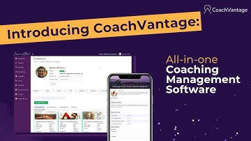 Introducing CoachVantage: All-in-one Coaching Management Software for Life Coaches