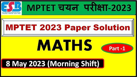 Solution MPTET - 2023  II 8 May 2023(Shift -1) II Part - 1 II By - Deependra Sir
