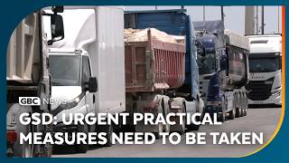 GSD: urgent practical measures need to be taken to reduce costs and delays at the land frontier