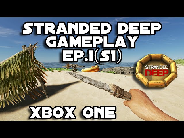 Stranded deep for xbox one deals