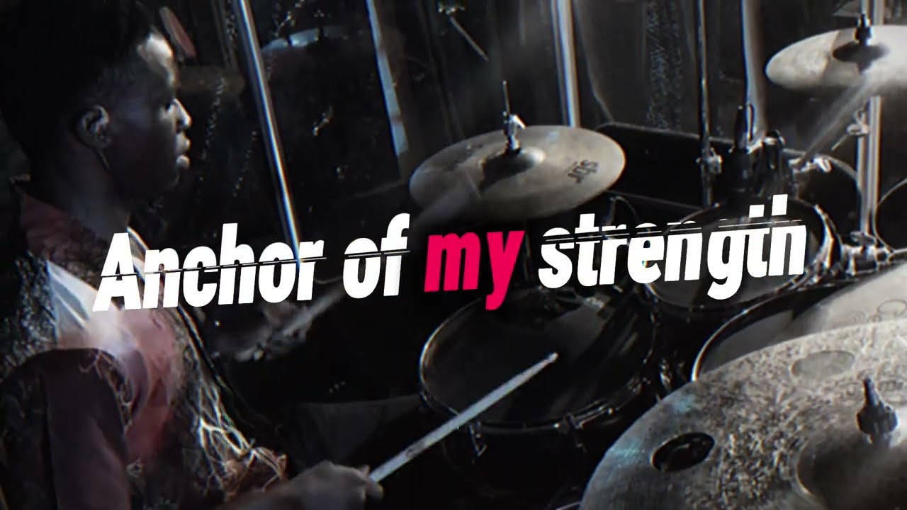 Anchor of my strength 