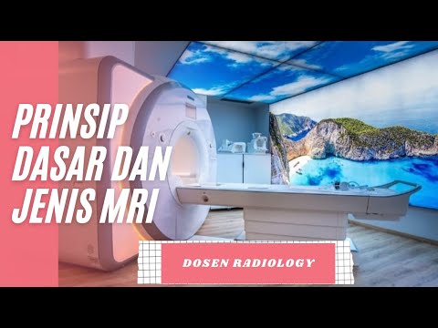 Prinsip Dasar dan Jenis MRI