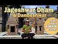 Jageshwar Dham | Dandeshwar | जागेश्वर धाम | डंडेश्वर| Episode 3