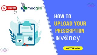 How To Upload Prescription rxin Voney