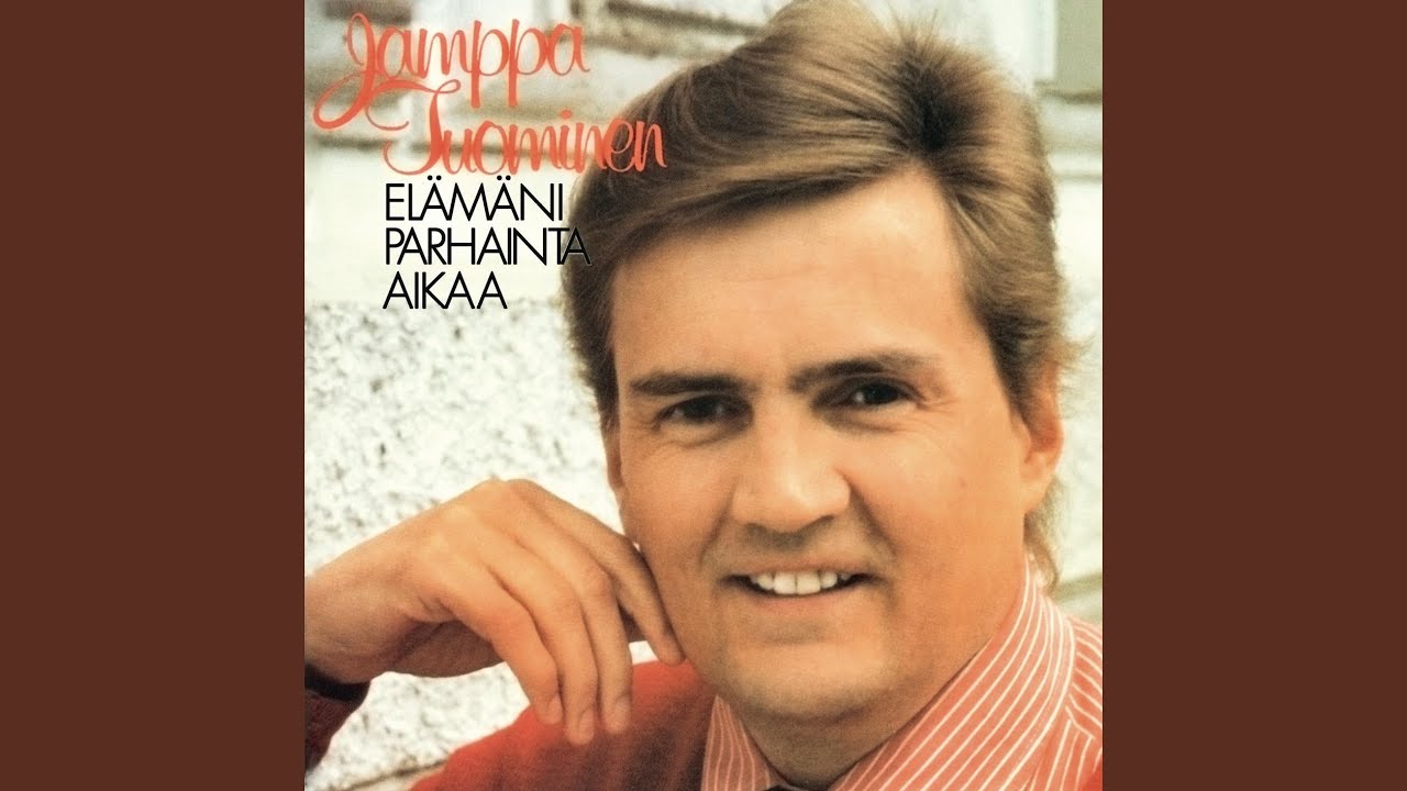 Elämäni parhainta aikaa