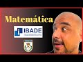 Matemática da Banca IBADE | Concurso PMERJ