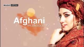 Mast Afghani Saaz 2   Awshari Mix