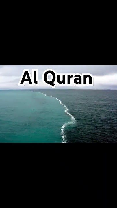 Two Oceans Meet But Don't Mix Quran Two seas meet but don't mix#al Quran Urdu recitation - YouTube