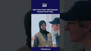 IAEA Chief Rafael Grossi Inspects UAE's Barakah Nuclear Plant After Drone Attack | DRM News | AH1C