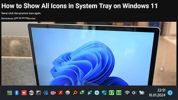 How to ALWAYS Show All Icons in System Tray on Windows 11? TUTORIAL - 16.01.2024