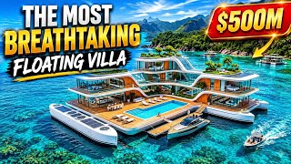 Inside a $500M Floating Villa That Redefines Luxury Living
