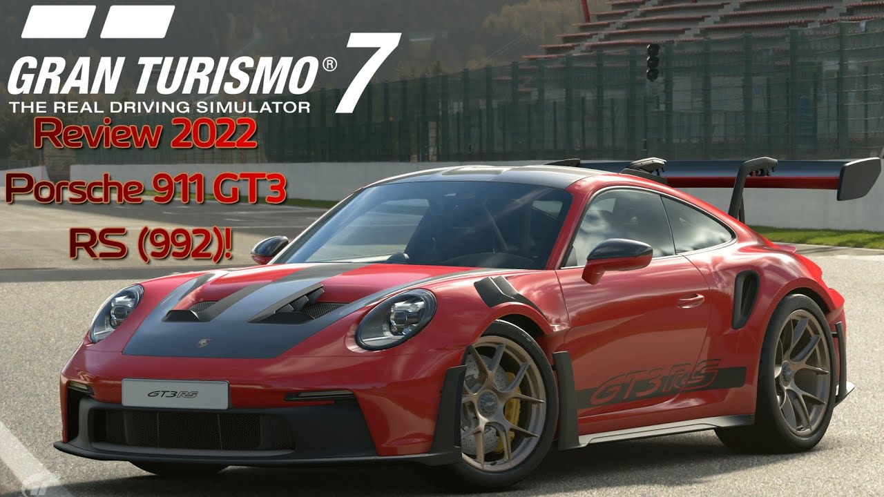 Gran Turismo 7 Review 2022 Porsche 911 GT3 RS (992)! - YouTube