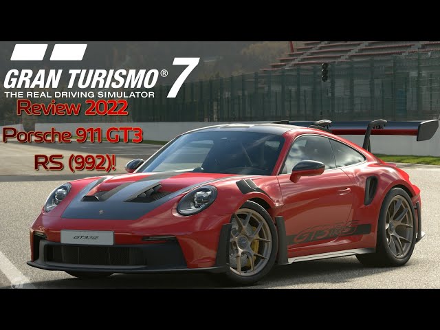 20台　2022　GRAN TURISMO　PORSCHE　911 GT3　RS Gran Turismo 7 Review 2022 Porsche 911 GT3 RS (992)! - YouTube