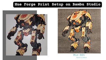 Hue Forge Print Walk through on Bambu Studio