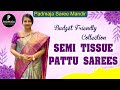 Budget Friendly Collection Semi Tissue Pattu Sarees | Padmaja Saree Mandir #new #youtuber #pattu