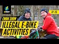 Rob Warner Rides EMTB & Illegal E-Bike Activities | The EMBN Show Ep. 115