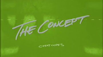 Cheat Codes - The Concept [Official Audio]