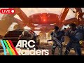 🔴 [LIVE] ARC Raiders - Check Out This New Game with Us!