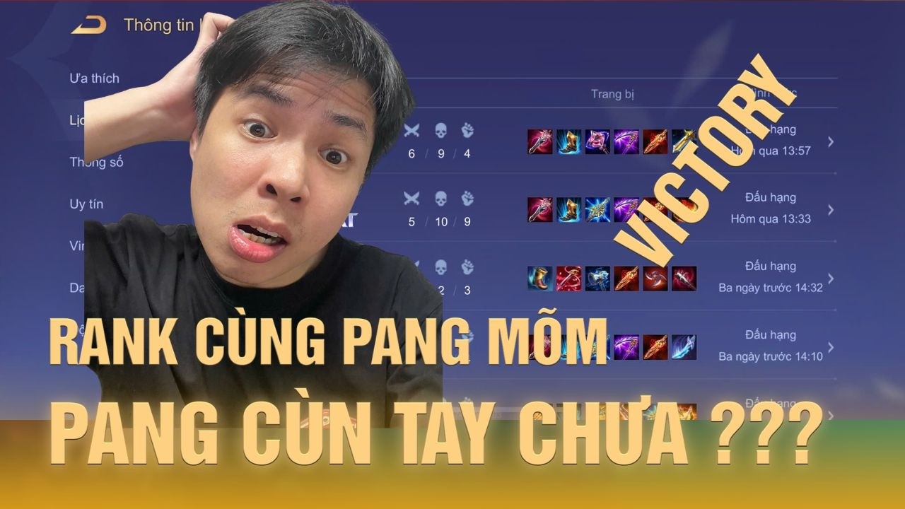 TRỰC TIẾP | RANK CÙNG PANG HỌA MÕM