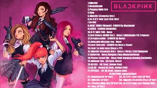 Download lagu BLACKPINK All Songs Album Compilation BLACKPINK All Songs Album Compilation