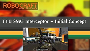 Building a T10 Interceptor in Robocraft - Initial Build - Part 01