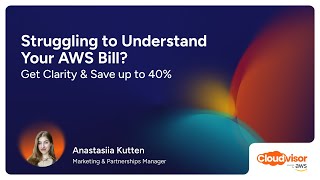 Struggling To Understand Your Aws Bill? Get Clarity Save Up To 40%