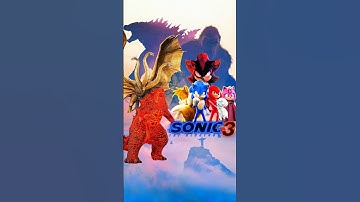 King Ghidorah & Thermonuclear Godzilla versus Sonic 3 All Characters
