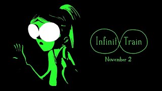 Infinity Train Pilot 2016 (Reupload)
