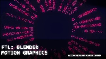 FTL MOTION GRAPHICS MUSIC VIDEO [BLENDER]