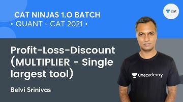 CAT Ninjas 1.O | Profit-Loss-Discount (MULTIPLIER - Single largest tool) l CAT 2021 l Belvi Srinivas