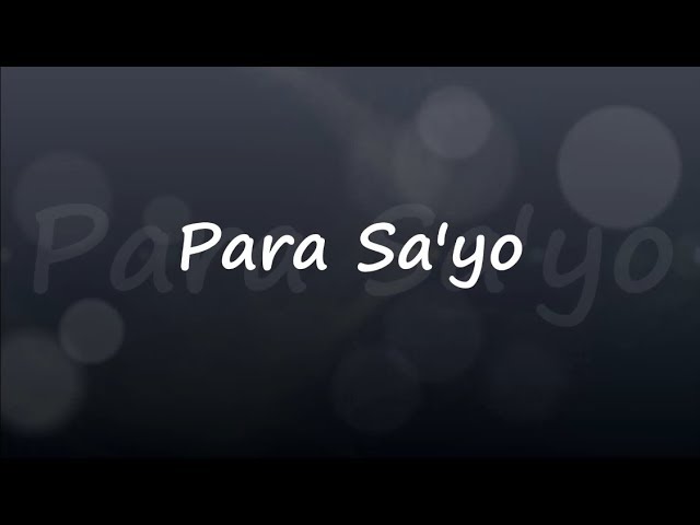 Para Sa'yo - Freestyle (Lyrics)