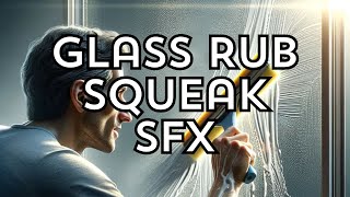 Glass Rub Squeak Sound Effects - floraphonic.com