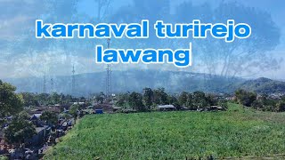 (FULL) TURIREJO LAWANG CARNIVAL