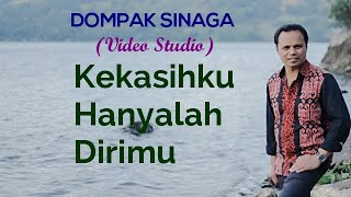 DOMPAK SINAGA - KEKASIHKU HANYA DIRIMU (LIVE STUDIO)