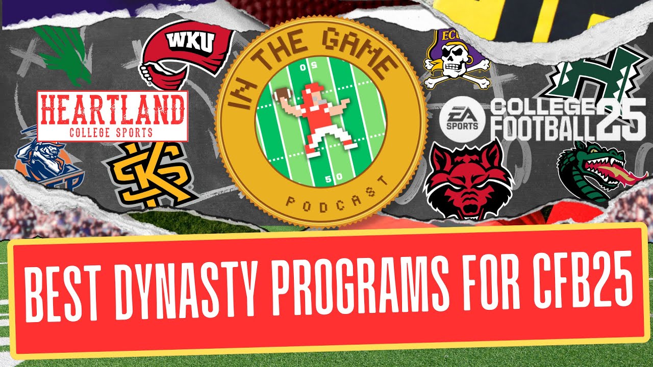 Football Programs In The Game Podcast | EA Sports College Football 25 | Best Dynasty ...